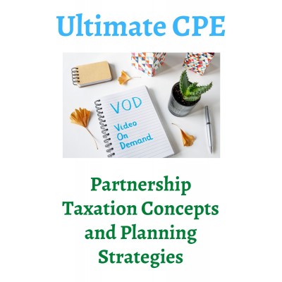 Partnership Taxation Concepts and Planning Strategies